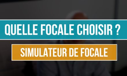 Quelle Focale choisir pour votre Fujifilm ? Simulateur de focale !