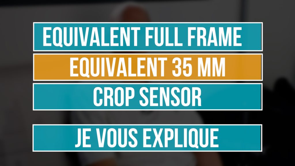 Comprendre le crop 1,5x - equivalent full frame