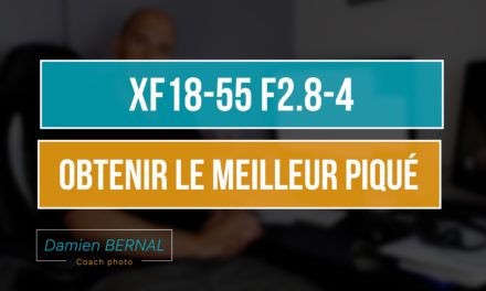 XF18-55 F2.8-4 : la meilleure ouverture
