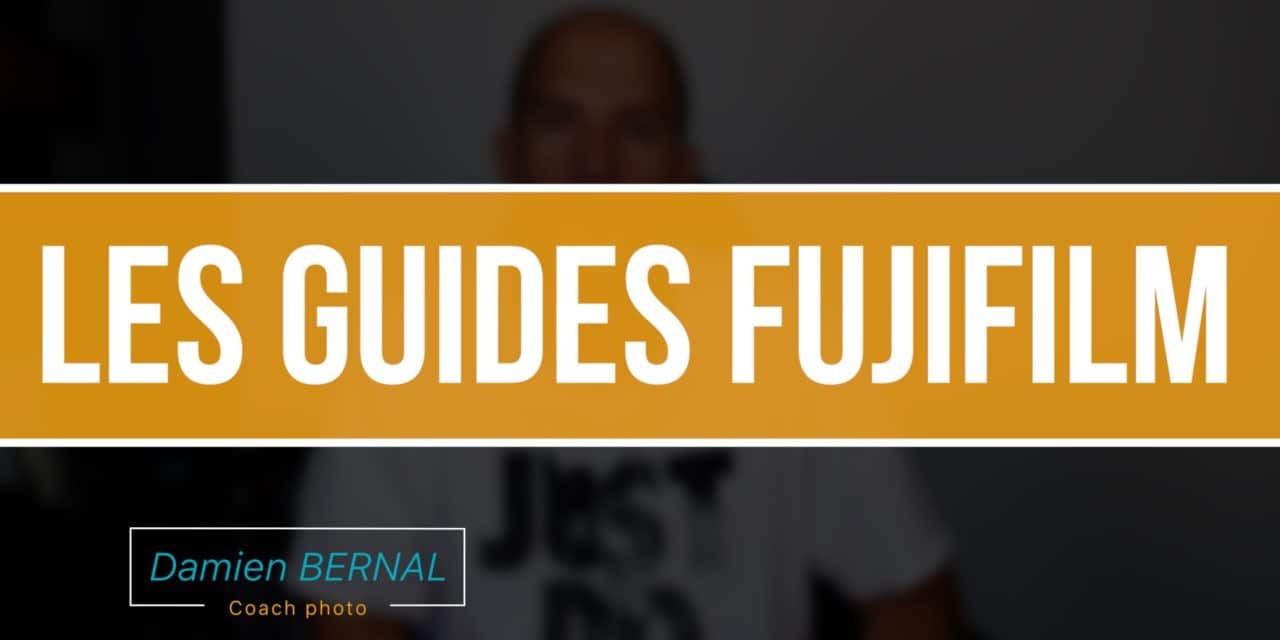 Les guides Fujifilm