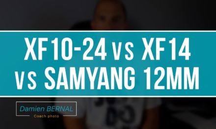 Comparatif XF 10-24 F4 vs XF 14 F2.8 vs Samyang 12mm F2