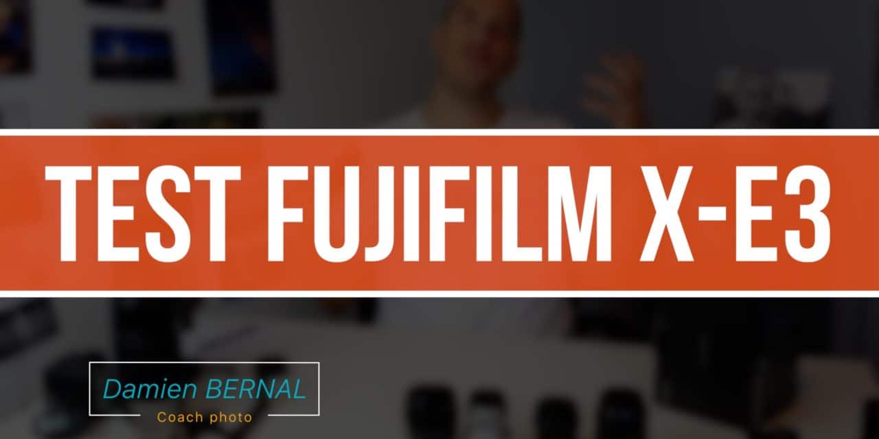 Test Fuji X-E3 + XF23 F2 ou XF18-55