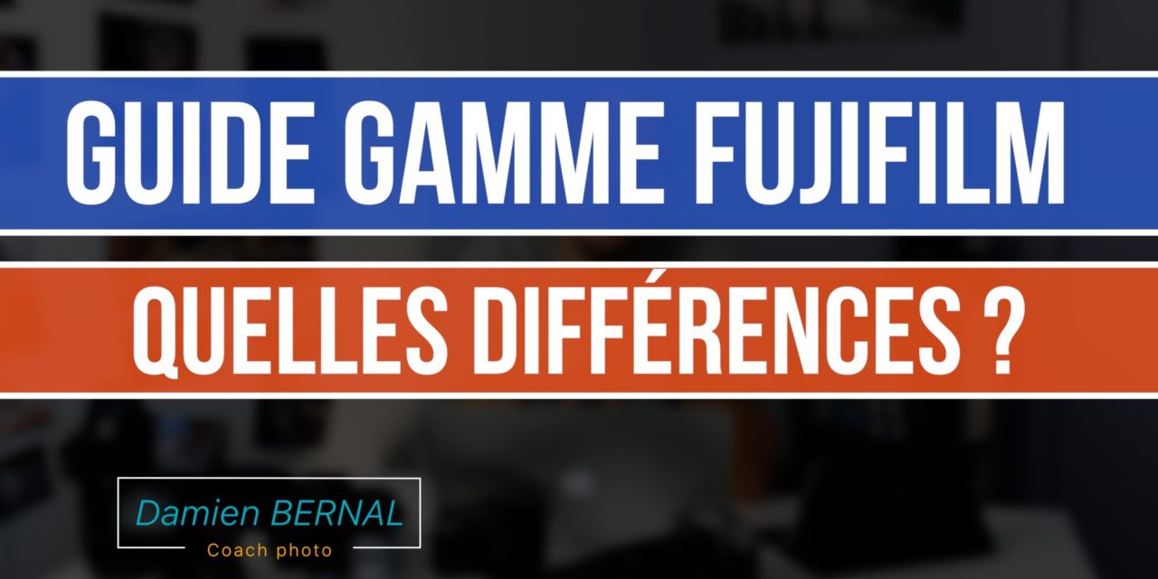 Comparatif appareil photo Fujifilm X : Quelles différences ?