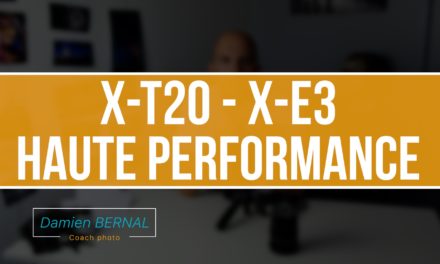 Fujifilm X-T20 et X-E3 : mode Haute performance / BOOST