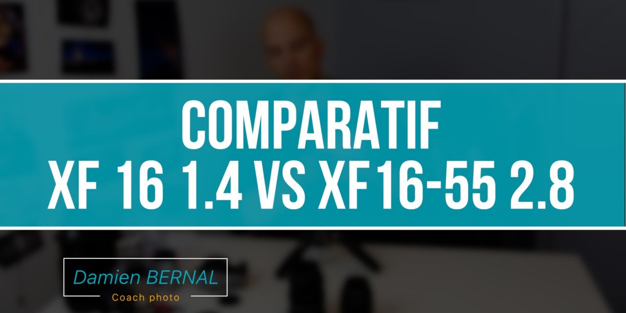 Comparatif Fujifilm XF16 1.4 et XF16-55 2.8 !!! Quelle différence ?