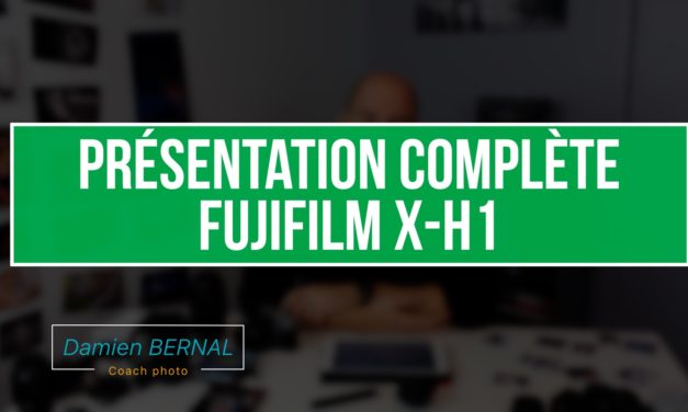 Présentation complète du Fujifilm X-H1