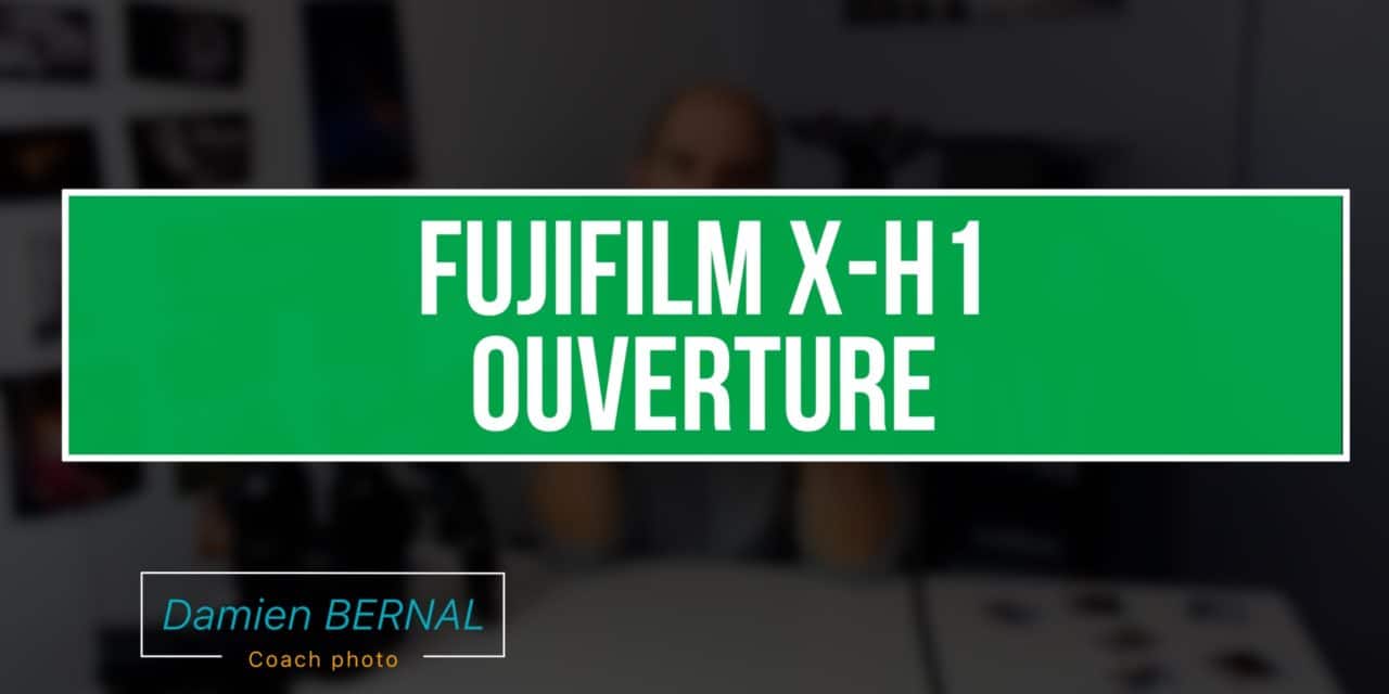 Fujifilm X-H1 – Déballage de l’hybride au capteur stabilisé