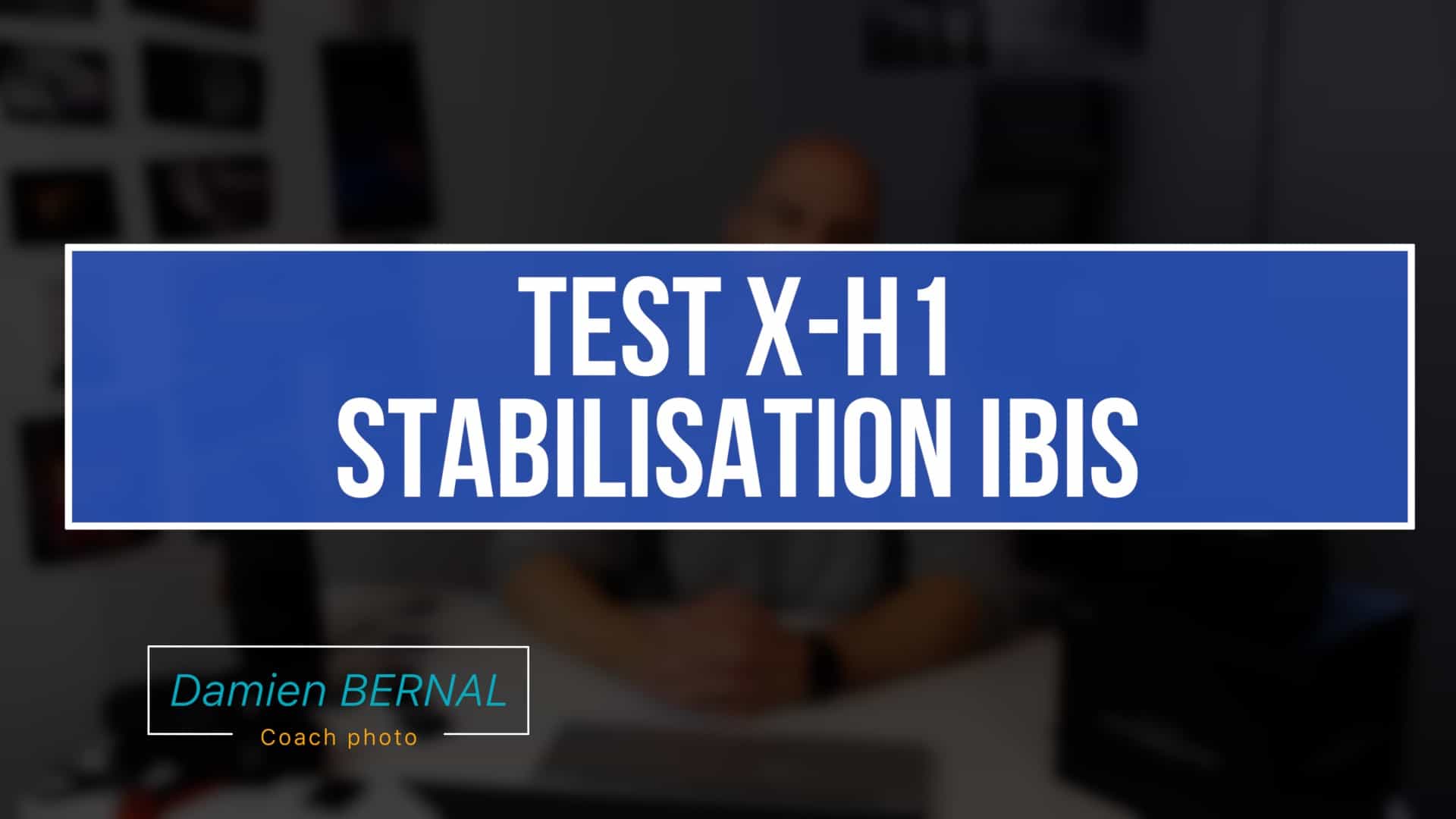 289 - X-H1 Test Stabilisation