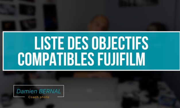 Objectifs compatibles avec Fujifilm X-T2, X-T20, X-E3, X-T1, X-T10 et tous les autres : La liste