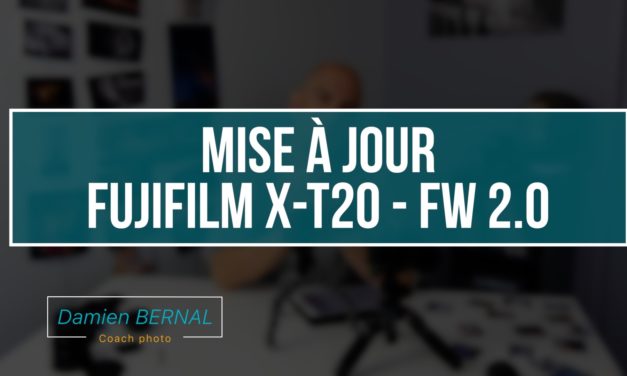 Fujifilm X-T20 : Firmware 2.0 mise à jour !