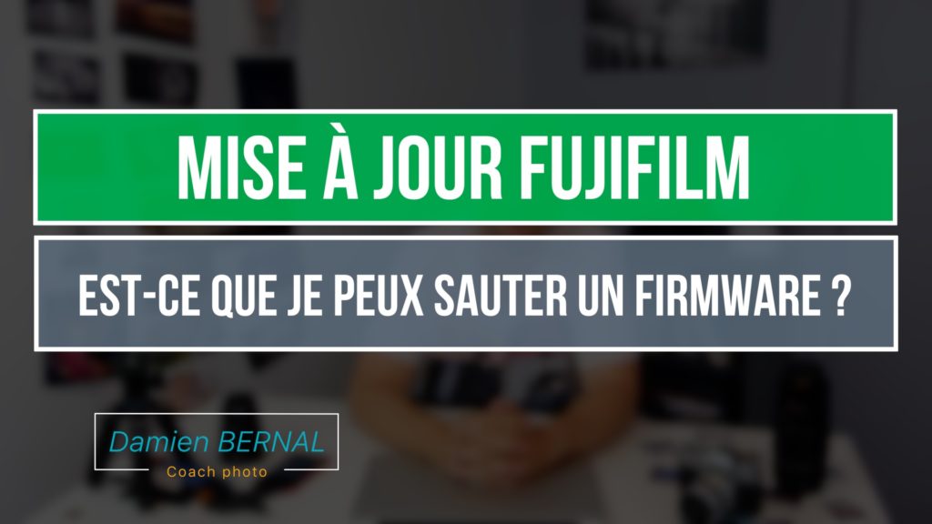 Firmware Fujifilm sauter des mise à jour