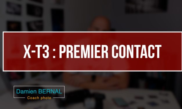 Fujifilm X-T3 : Premier contact