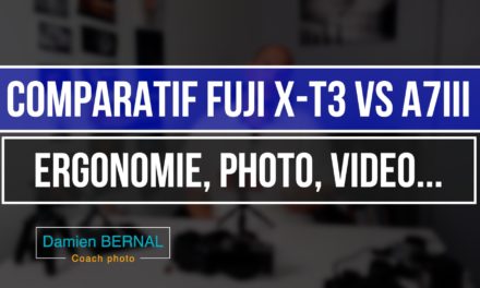 Comparatif Sony A7iii / Fuji X-T3