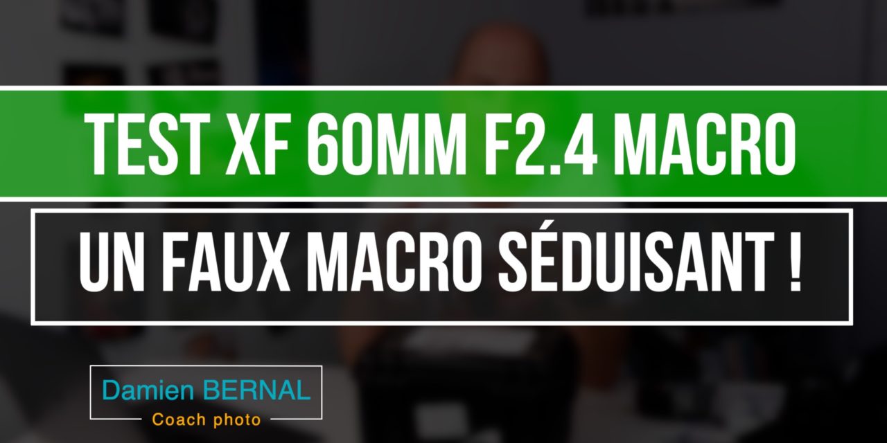 Test Fujifilm XF 60mm F2.4 R MACRO : objectif presque macro séduisant
