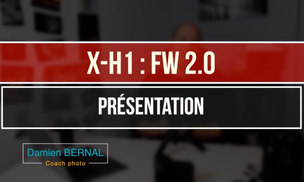 X-H1 : Mise à jour Fw 2.0