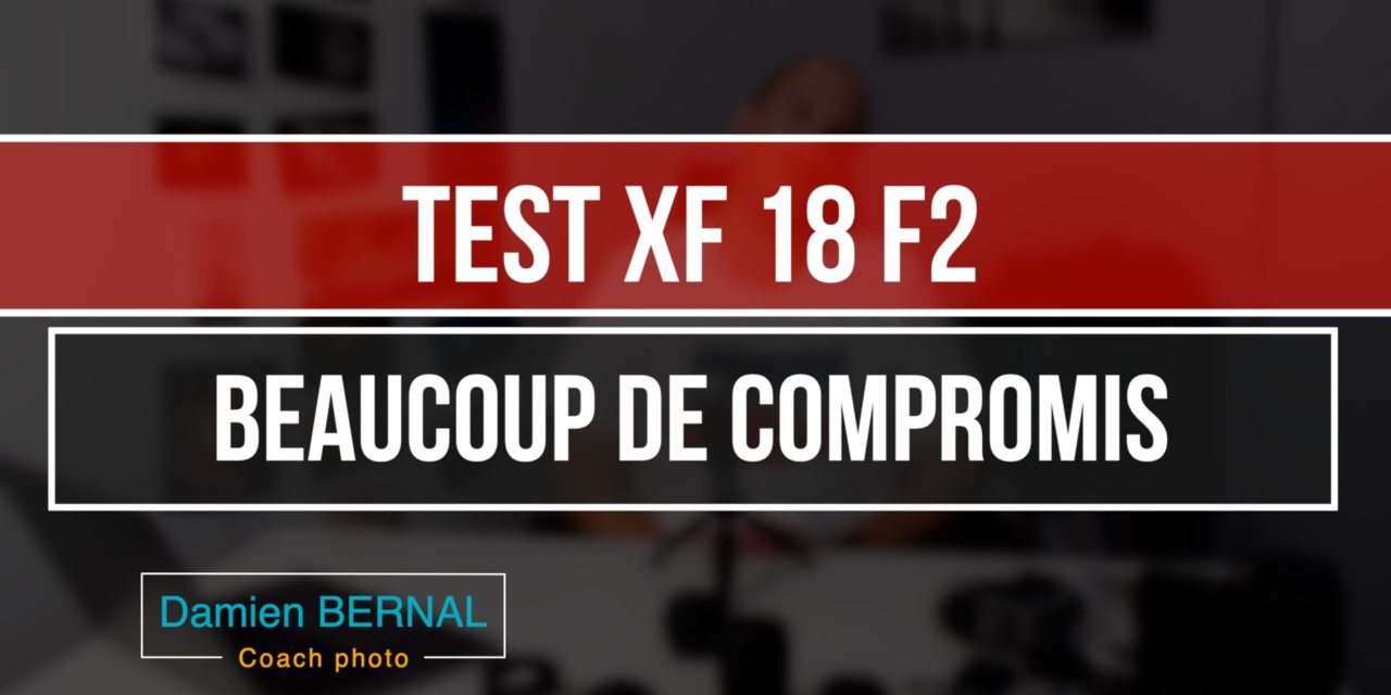 Test Fujifilm XF 18mm F2