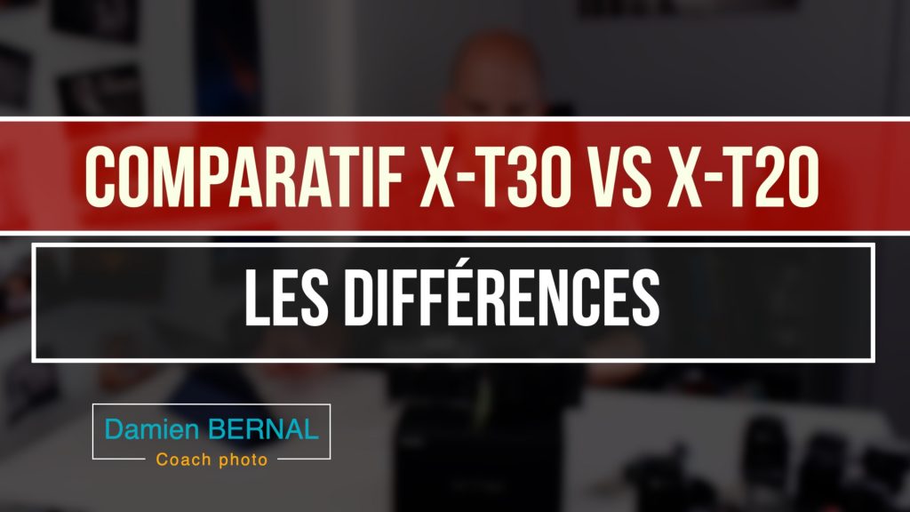Comparatif X-T30 vs X-T20