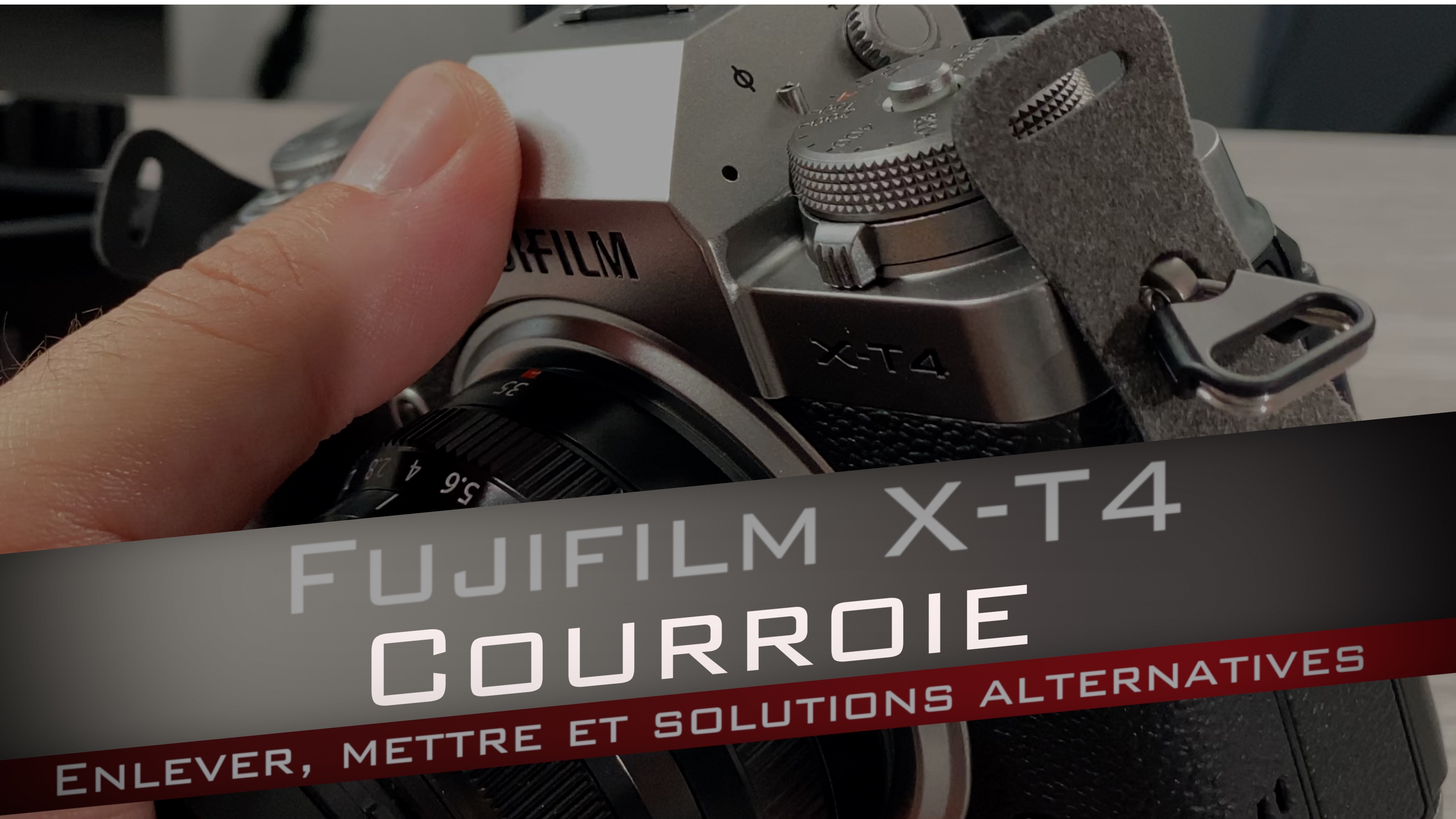 X-T4 : Courroie