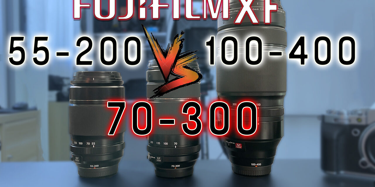 Comparatif XF 70-300 vs XF 55-200 vs XF 100-400 : lequel choisir ?